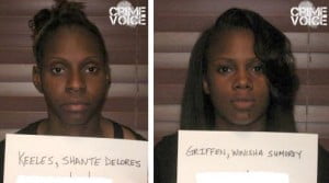 Shante Keeles and Winisha Griffen (or Griffin).