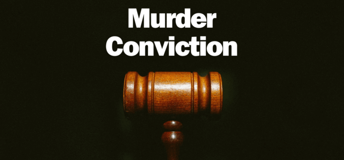 Kern County Man Convicted of Murdering Ex-Girlfriend, Faces 80 Years to Life in Prison