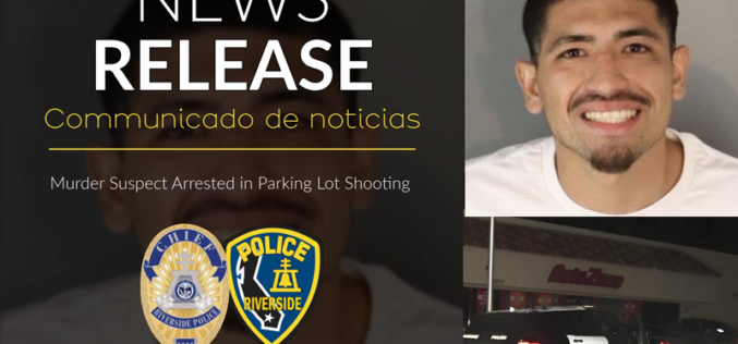 Riverside Police Arrest Suspect in Fatal Shooting at AutoZone Parking Lot