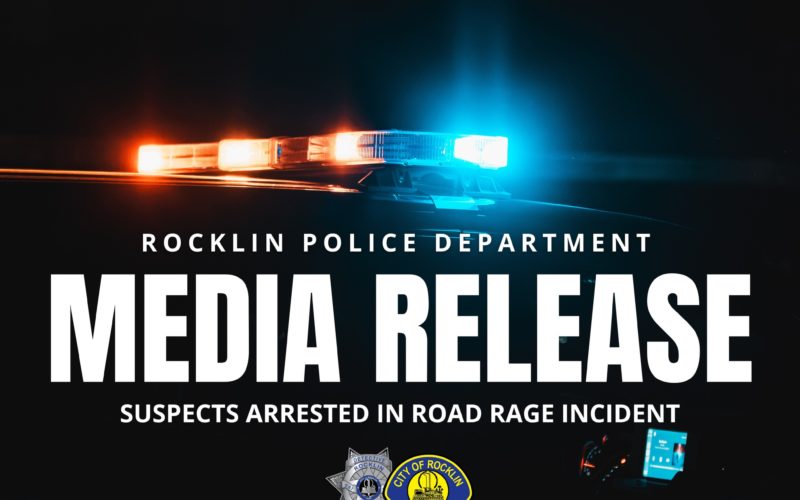  Two Arrested in Fatal Rocklin Road Rage Incident