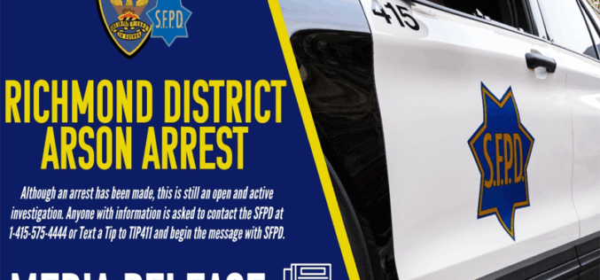 SFPD Arrests Suspect in Connection with Richmond District Arson Fires