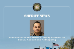 Stanislaus County Sheriff’s Deputy Arrested on Charges of Sexual Assault, Kidnapping, and Misconduct