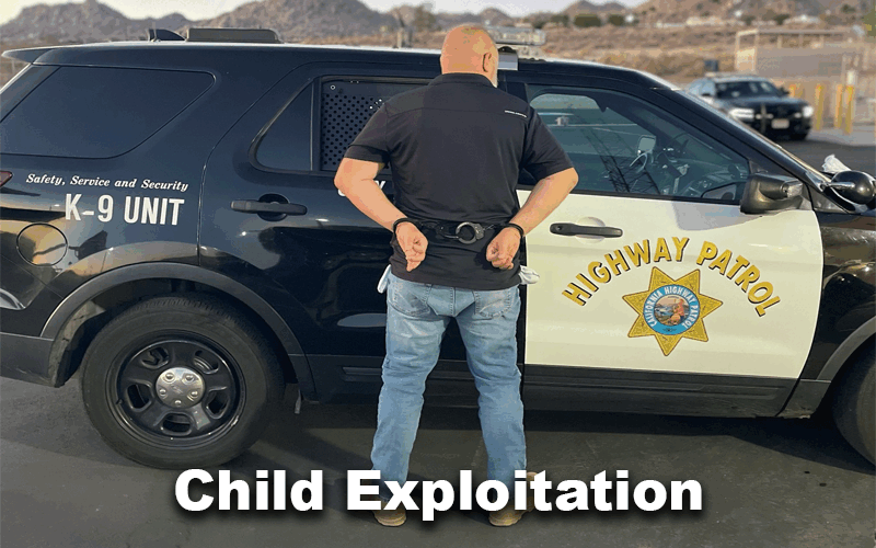 CHP Arrests Twentynine Palms Man in Major Child Exploitation Case