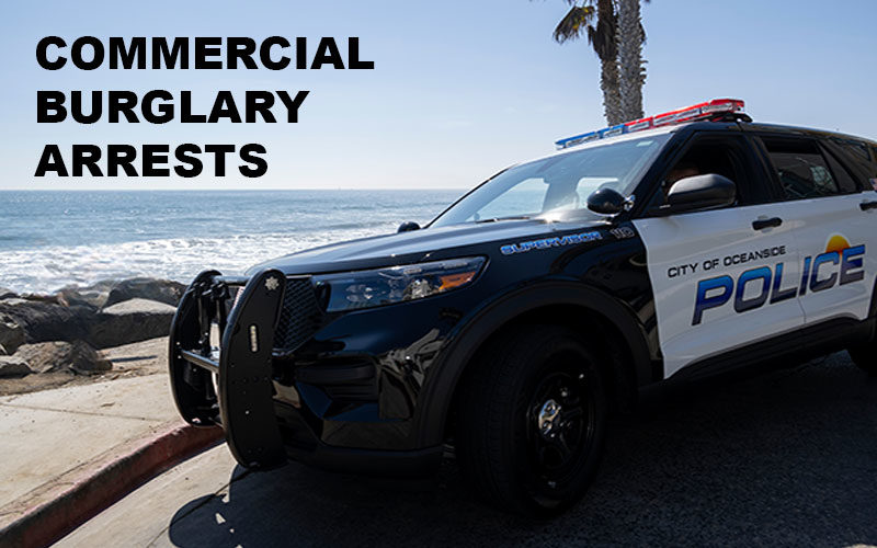 Oceanside Police Arrest Two Suspects, Resolve Over 35 Commercial Burglary Cases
