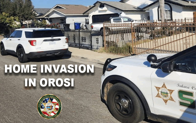 Tulare County Deputies Investigate Home Invasion and Armed Robbery in Orosi