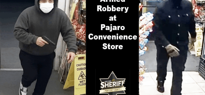 Armed Robbery at Pajaro Convenience Store: Monterey County Sheriff’s Office Seeks Public Assistance