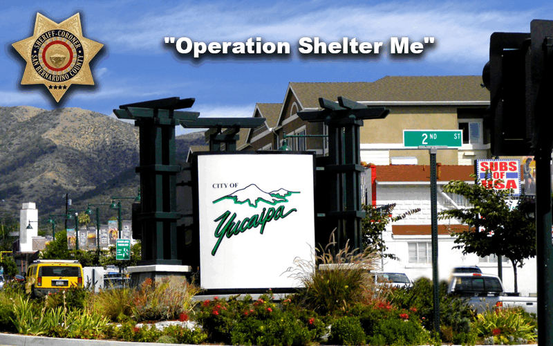 Operation Shelter Me” in Yucaipa: H.O.P.E. Team Connects Unhoused Residents with Services, Makes Five Arrests