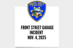 Santa Cruz Police Investigate Stabbing at Front Street Garage