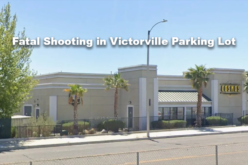 Investigation Underway Following Fatal Shooting in Victorville Parking Lot