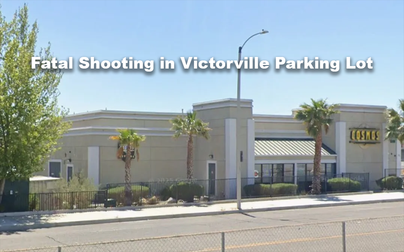 Investigation Underway Following Fatal Shooting in Victorville Parking Lot