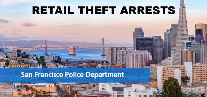 SFPD Southern Station Operations Result in 104 Arrests and Citations for Retail Theft