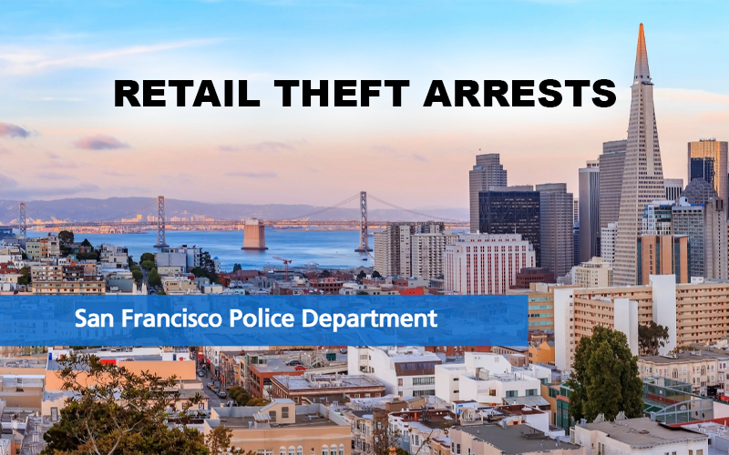 SFPD Southern Station Operations Result in 104 Arrests and Citations for Retail Theft