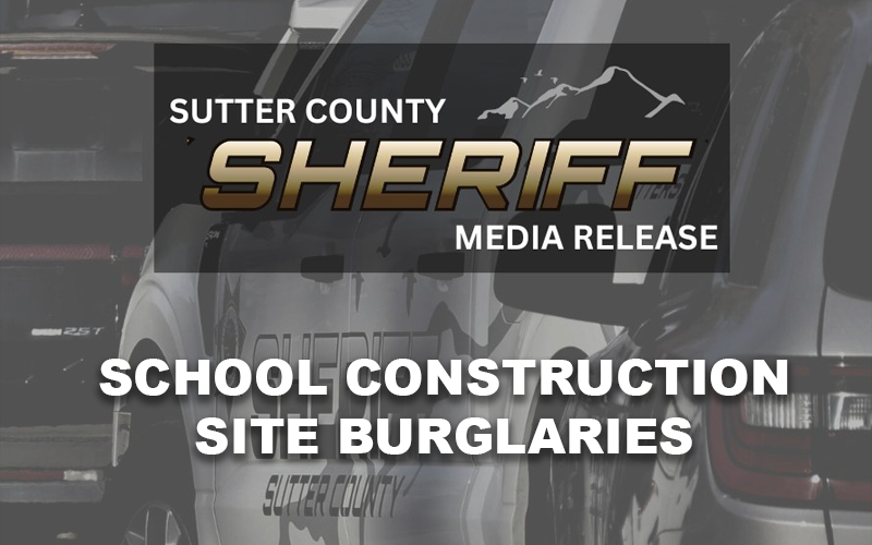 Sacramento Man Arrested in Connection with School Construction Site Burglaries