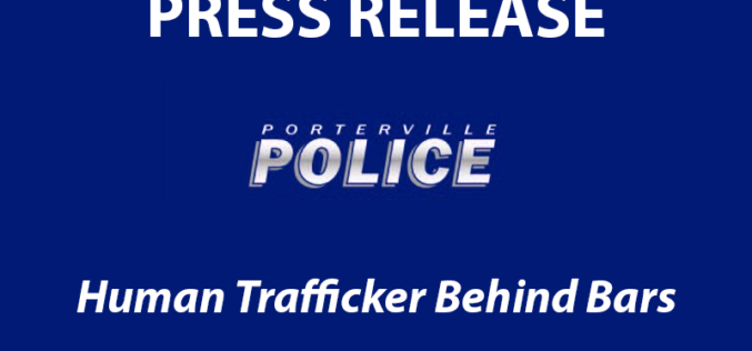 Richmond Man Arrested in Porterville Human Trafficking Investigation