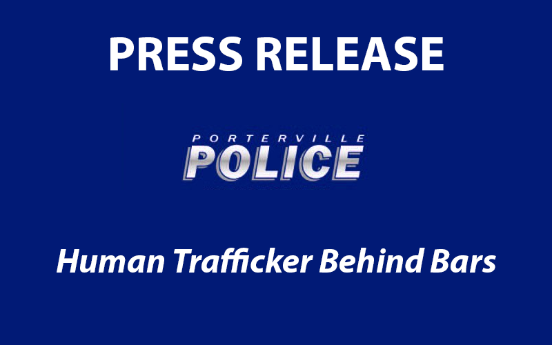 Richmond Man Arrested in Porterville Human Trafficking Investigation