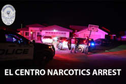 El Centro Traffic Stop Leads to Narcotics Arrest and Seizure