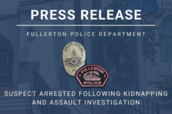Anaheim Man Arrested Following Early Morning Kidnapping and Assault in Fullerton