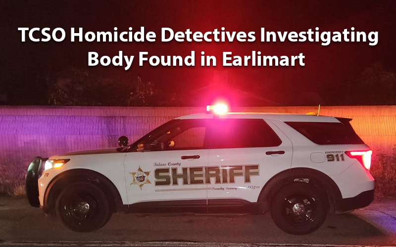Homicide Detectives Investigate Deceased Male Found in Earlimart ...